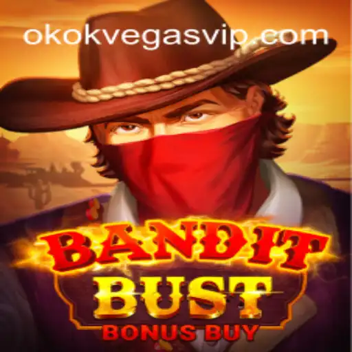 Descubra o Fascinante Mundo de BanditBustBonusBuy no OKOKVegas