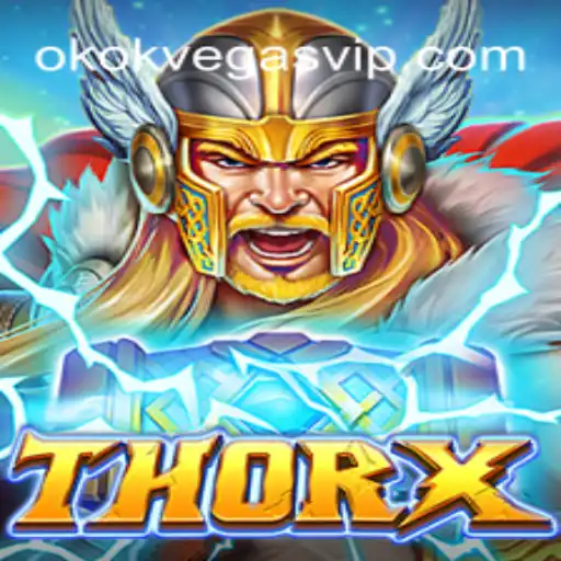 Descubra o Novo Jogo Inovador: ThorX e o Impacto de OKOKVegas